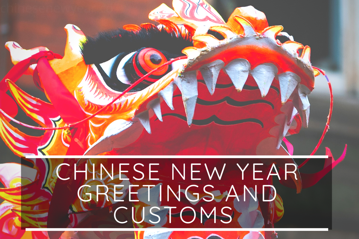 Chinese New Year Greetings and Customs
